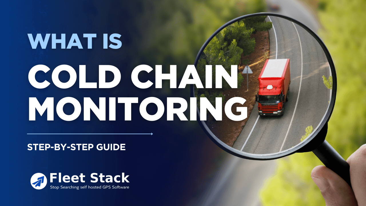 What Is Cold Chain Monitoring? A Step-by-Step Guide to How It Works