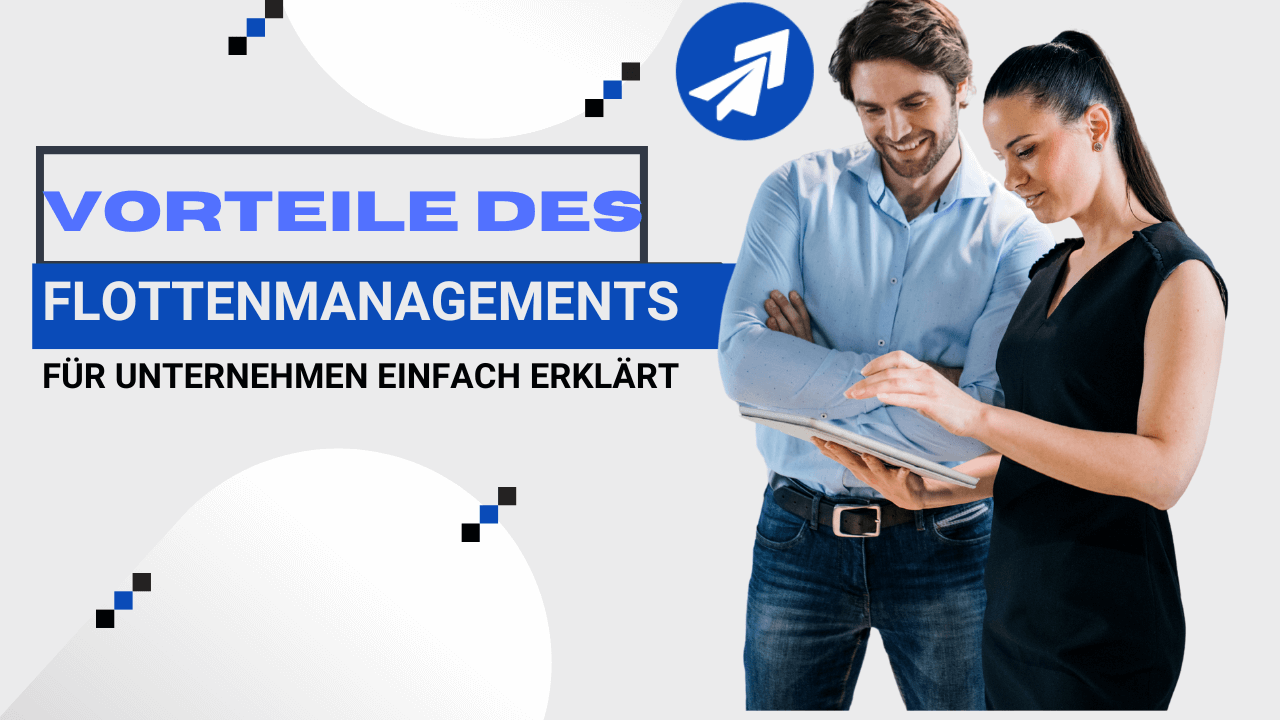 Verstehen der Vorteile eines Flottenmanagementsystems für Unternehmen